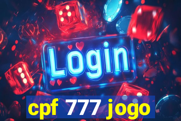 cpf 777 jogo